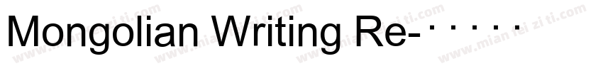 Mongolian Writing Re字体转换